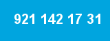 921 142 17 31